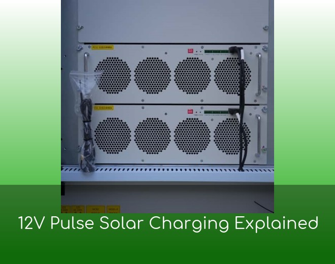 12V Pulse Solar Charging Explained